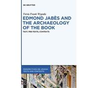 Tsivia Wygoda Fra Edmond Jabès and the Archaeology of the Bo (Copertina rigida)