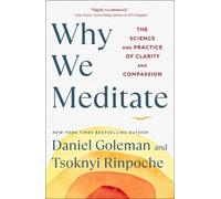 Tsoknyi Rinpoche Daniel Goleman Why We Meditate (Copertina rigida)