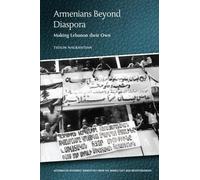 Tsolin Nalbantian Armenians Beyond Diaspora (Copertina rigida)