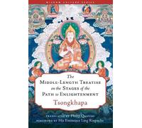 The Middle-Length Treatise on the Stages of the Path to Enlightenment