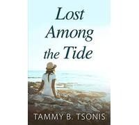 Tsonis Tammy B-Lost Among The Tide BOOK NUOVO