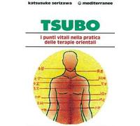 Tsubo: i punti vitali nella pratica delle terapie orientali
