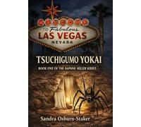 Tsuchigumo Yakai: Book One of the Daphne Miller series