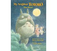 Tsugiko Kubo My Neighbor Totoro: The Novel (Copertina rigida)