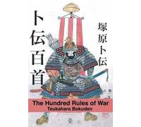 Tsukahara Bokuden The Hundred Rules of War (Tascabile)