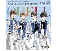 『TSUKIPRO THE ANIMATION 2』主題歌3 QUELL「YOUR FREEDOM」