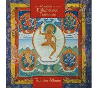 Tsultrim Allione Mandala of the Enlightened Feminine (CD)