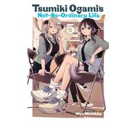 Tsumiki Ogami's Not-So-Ordinary Life 5: Volume 5