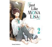 Tsumuji Yoshimura Just Like Mona Lisa 02 (Tascabile)