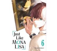 Tsumuji Yoshimura Just Like Mona Lisa 06 (Tascabile)