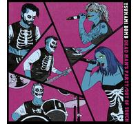 Tsunami Bomb - Dead Man's Party / Out Of Touch
