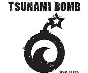 Tsunami Bomb - Trust No One