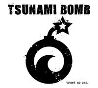 Tsunami Bomb Trust No One (CD) Album