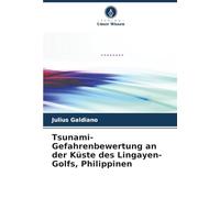 Tsunami-Gefahrenbewertung an der Küste des Lingayen-Golfs, Philippinen