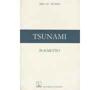 Tsunami. Poemetto. Ediz. multilingue