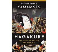 Tsunetomo Yamamoto Hagakure - Das geheime Wissen der Samurai (Copertina rigida)