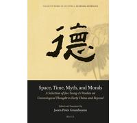 Tsung-i Jao Space, Time, Myth, and Morals: A Selection of Jao (Copertina rigida)