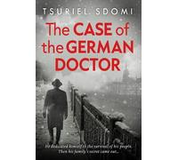 Tsuriel Sdomi The Case of the German Doctor (Tascabile)