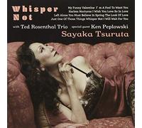 Tsuruta & Ken Pep Sayaka - Whisper Not