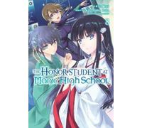 Tsutomu Sato Alice Prow The Honor Student at Magic High School, Vol. (Tascabile)