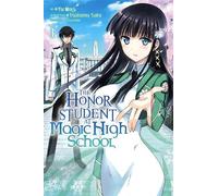 Tsutomu Sato Yu Mori The Honor Student at Magic High School, Vol. 1 (Tascabile)