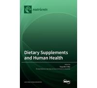Tsuyoshi Chiba Dietary Supplements and Human Health (Tascabile)