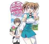 Tsuyoshi Fujita My Instant Death Ability Is So Overpowered, No One i (Tascabile)