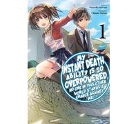 Tsuyoshi Fujita My Instant Death Ability Is So Overpowered, No One i (Tascabile)
