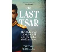 Tsuyoshi Hasegawa The Last Tsar (Tascabile)