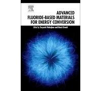 Tsuyoshi Nakaji Advanced Fluoride-Based Materials for Energy (Copertina rigida)
