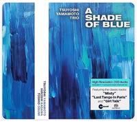 Tsuyoshi Yamamoto Trio A Shade of Blue (CD)