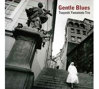 Tsuyoshi Yamamoto Trio - Gentle Blues