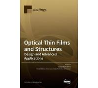 Tsvetanka Babeva Optical Thin Films and Structures (Copertina rigida)