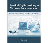 Tsze Sun Li Practical English Writing in Technical Communication (Tascabile)