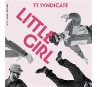 Tt Syndicate Vol.2 - Little Girl (Vinyl LP) 7" Single