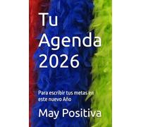 Tu Agenda 2026: Para escribir tus metas en este nuevo Año