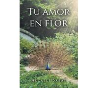 Tu Amor En Flor