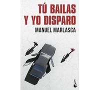 Tú bailas y yo disparo: 1