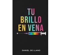 Tu Brillo en Vena: Reconocer, escapar y sanar del abuso narcisista en el amor LGBTQ+