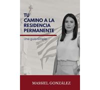 Tu Camino a la Residencia Permanente en los Estados Unidos: Una Guía Simple