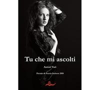 Tu che mi ascolti