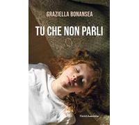 Tu che non parli