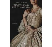 Tu che salvi per tua grazia