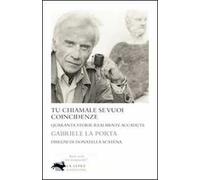 Tu chiamale se vuoi coincidenze