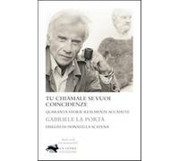Tu chiamale se vuoi coincidenze - La Porta Gabriele