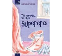 Tu chiamali se vuoi, supereroi