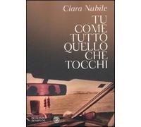 Tu come tutto quello che tocchi