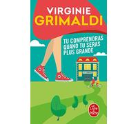 Tu comprendras quant tu seras plus grande [Lingua francese]