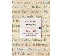 Tu credi? Conversazioni su Dio e la religione