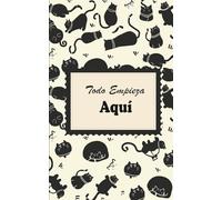 Tu cuaderno de notas: Todo comienza aquí y ahora.